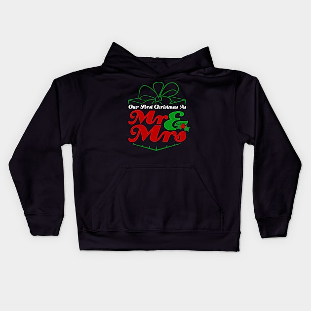 Cute First Christmas As Mr. & Mrs. Newlyweds Kids Hoodie by theperfectpresents